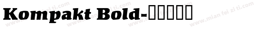 Kompakt Bold字体转换